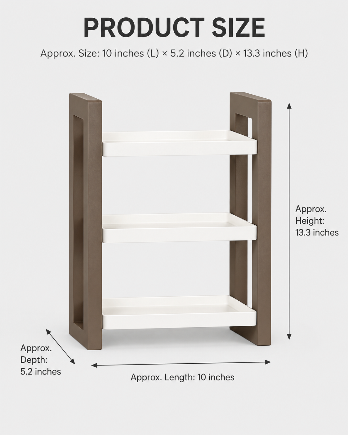 Product size diagram of a three-tier shelving unit with brown side frames and white shelves, showing approximate dimensions of 10 inches by 5.2 inches by 13.