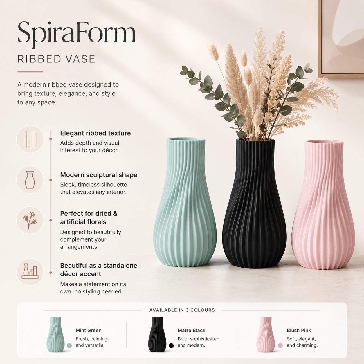 Promotional graphic for the SpiraForm Ribbed Vase, showing three vase color options: mint green, matte black, and blush pink, each styled with dried artificial flowers. The image includes descriptive text highlighting the vase's elegant ribbed texture, sculptural shape, and suitability for dried & artificial florals, with a color options summary at the bottom.