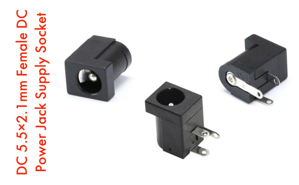 DC barrel jack female connector 5.5mm x 2.1mm PCB mount power socket for Arduino and DIY electronics projects