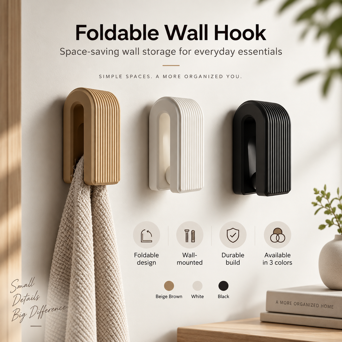 Three foldable wall hooks in beige brown, white, and black are mounted on a light wall, with a towel hanging from the left hook. Text at the top reads 'Foldable Wall Hook' and includes feature callouts and color options.