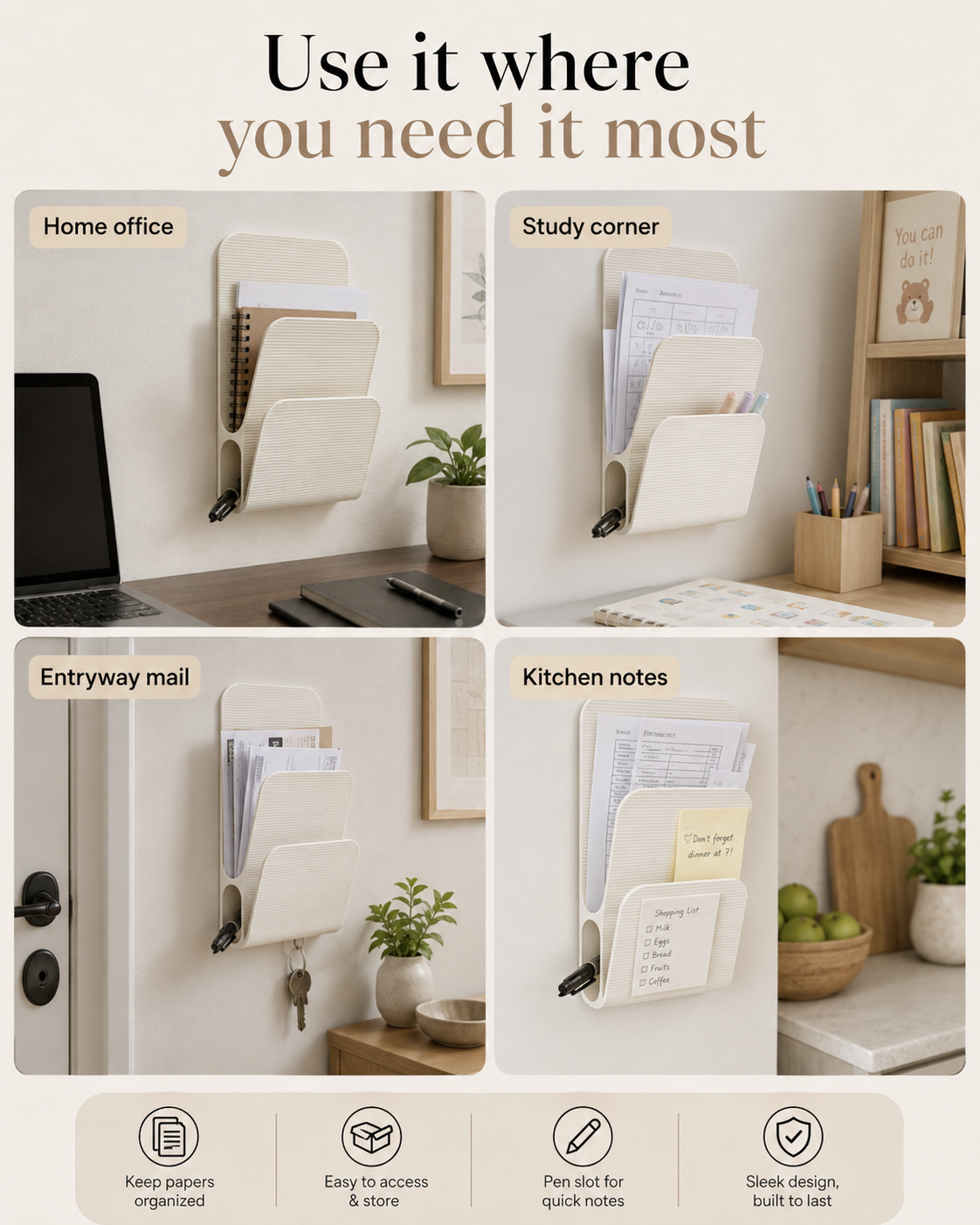 A four-panel product demonstration graphic showing a wall-mounted multi-comp document organizer in use in a home office, study corner, entryway mail, and kitchen notes setting. The top text reads 'Use it where you need it most.