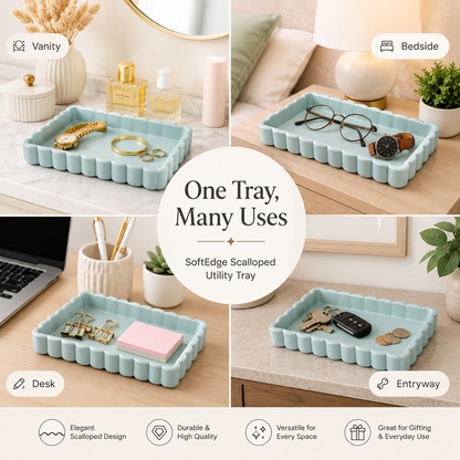 A collage showing a light aqua scalloped utility tray in four lifestyle settings: vanity, bedside, desk, and entryway. The central text reads 'One Tray, Many Uses' with 'SoftEdge Scalloped Utility Tray' below.